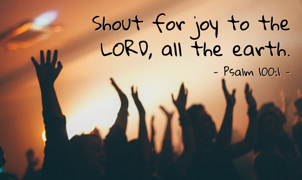 Psalm 100 -1